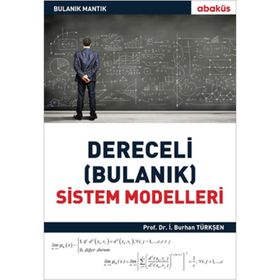 Bilgi Küpü Yayınları Dereceli (Bulanık) Sistem Modelleri