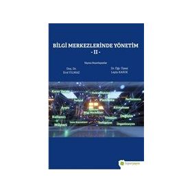 Bilgi Merkezlerinde Yönetim 2 - Erol Yılmaz - Leyla Kanık