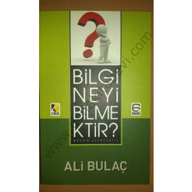 BILGI NEYI BILMEKTIR? - ALI BULAÇ (ISBN:9786353146800)