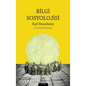 Bilgi Sosyolojisi - Karl Mannheim