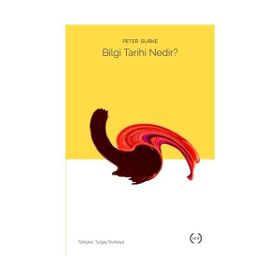 Bilgi Tarihi Nedir - Peter Burke