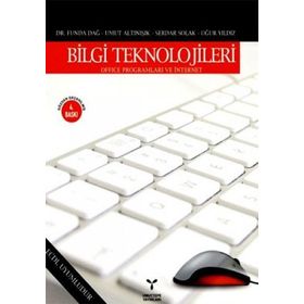 BILGI TEKNOLOJILERI TEMEL KAVRAMLAR VE UYGULAMALAR - ESRA ÇOBAN BUDAK;YUSUF BUDAK