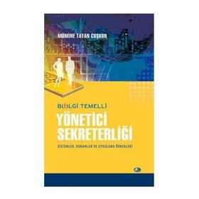 BILGI TEMELLI YÖNETİCİ SEKRETERLİĞİ - MÜMİNE T. COŞKUN