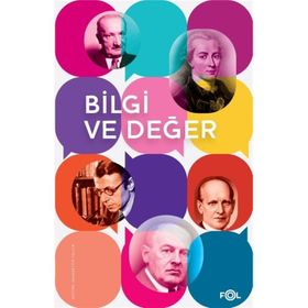 Bilgi Ve Değer / Kolektif / Fol Kitap