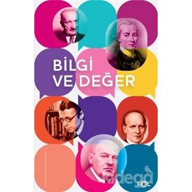 Bilgi Ve Değer / Kolektif / Fol Kitap