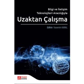Bilgi ve İletişim Teknolojileri Aracılığıyla Uzaktan Çalışma - Pegem Akademi Yayıncılık