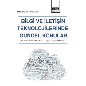 Bilgi ve İletişim Teknolojilerinde Güncel Konular - Eğitim Yayınevi
