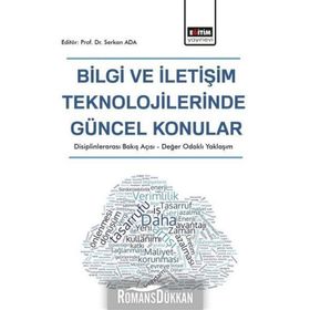 Bilgi ve İletişim Teknolojilerinde Güncel Konular - Serkan Ada