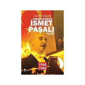 Bilgi Yayınevi Demokrasimizin İsmet Paşalı Yılları 2 Kitap