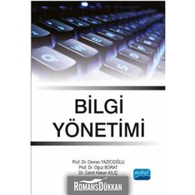 Bilgi Yönetimi - Cemil Hakan Kılıç Osman Yazıcıoğlu Oğuz Borat Oğuz Borat