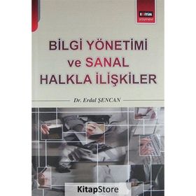BILGI YÖNETIMI VE SANAL HALKLA İLIŞKILER - ERDAL ŞENCAN