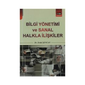 BILGI YÖNETIMI VE SANAL HALKLA İLIŞKILER - ERDAL ŞENCAN