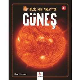 Bilgiç Kedi Anlatıyor - Güneş - Peter Bently