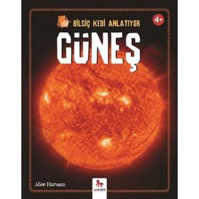Bilgiç Kedi Anlatıyor - Güneş - Peter Bently