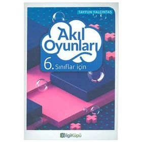 BilgiKüpü Yayınları 6. Sınıf Akıl Oyunları