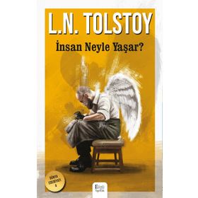 Bilgili Yayıncılık - İnsan Neyle Yaşar? - L.N Tolstoy