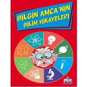 Bilgin Amca’nın Bilim Hikayeleri - Ercan Dinçer