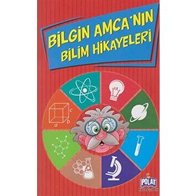 Bilgin Amca’nın Bilim Hikayeleri - Ercan Dinçer