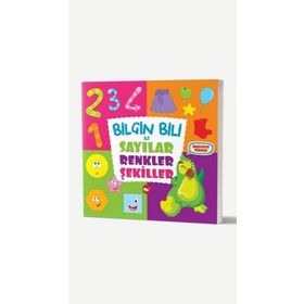 Bilgin Bili ile Sayılar Renkler Şekiller - Kollektif