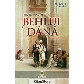 Bilgin Divane Behlül Dana - Ebubekir Aytekin