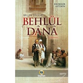 Bilgin Divane Behlül Dana - Ebubekir Aytekin