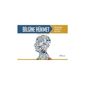 Bilgine Hükmet - Ahmet Akay Azak