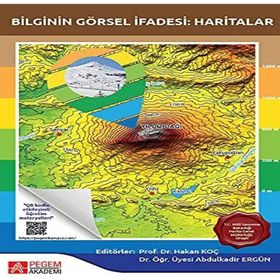Bilginin Görsel İfadesi: Haritalar - Pegem Akademi Yayıncılık