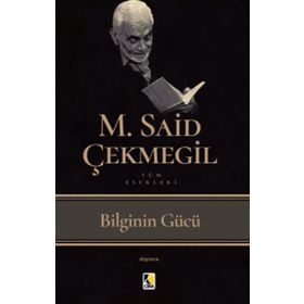Bilginin Gücü - Halil Aksu