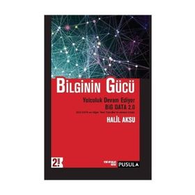 Bilginin Gücü - Halil Aksu