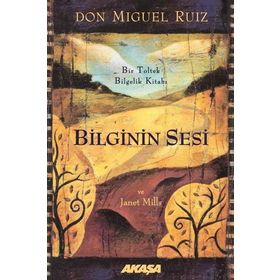 Bilginin Sesi - Don Miguel Ruiz Jr Janet Mills
