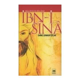 BILGINLER BILGINI İBN-I SÎNÂ - EMINE SONNUR ÖZCAN