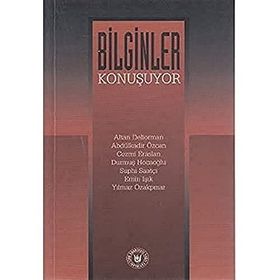 Bilginler Konuşuyor - Altan Deliorman