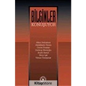 BILGINLER KONUŞUYOR - KOLEKTIF