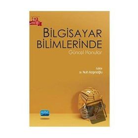Bilgisayar Bilimlerinde Güncel Konular - Nobel Akademik Yayıncılık