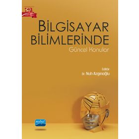 Bilgisayar Bilimlerinde Güncel Konular - Nobel Akademik Yayıncılık