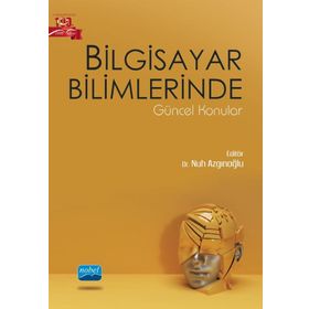 Bilgisayar Bilimlerinde Güncel Konular - Nobel Akademik Yayıncılık