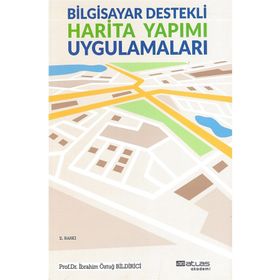 Bilgisayar Destekli Harita Yapımı - Prof. Dr. İbrahim Öztuğ Bildirici