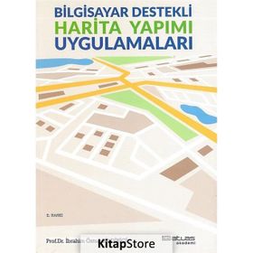 Bilgisayar Destekli Harita Yapımı - Prof. Dr. İbrahim Öztuğ Bildirici