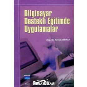 BILGISAYAR DESTEKLI ÖĞRETİM VE UYGULAMALAR - YAVUZ AKPINAR