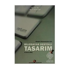 BILGISAYAR DESTEKLI TASARIM 1 - BEDRI BAHTIYAR