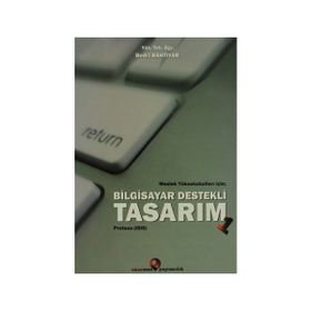 BILGISAYAR DESTEKLI TASARIM 1 - BEDRI BAHTIYAR