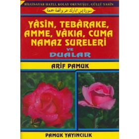 Bilgisayar Hatlı, Kolay Okunuşlu, Güllü Yasin, Yasin, Tebareke, Amme, Vakıa, Cuma, Namaz Sureleri ve Dualar Yas-048 - H. Arif Pamuk