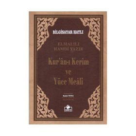 Bilgisayar Hatlı Kur’an-ı Kerim ve Yüce Meali Cami Boy - Meal-001 - Elmalılı Muhammed Hamdi Yazır