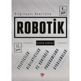 BILGISAYAR KONTROLLÜ ROBOTIK - DEVRIM ÇAMOĞLU