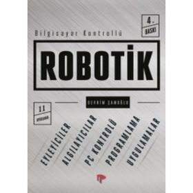 BILGISAYAR KONTROLLÜ ROBOTIK - DEVRIM ÇAMOĞLU