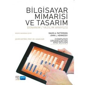 Bilgisayar Mimarisi ve Tasarım - Computer Organization And Design - Nobel Akademik Yayıncılık