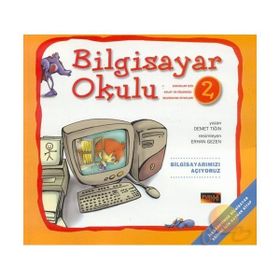 Bilgisayar Okulu 2 - Bilgisayarımızı Açıyoruz - Demet Tığın