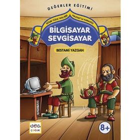BILGISAYAR SEVGISAYAR GÜLER YÜZLE TATLI SÖZ HACIVATLA KARAGÖZ 6 - BESTAMI YAZGAN