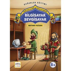BILGISAYAR SEVGISAYAR GÜLER YÜZLE TATLI SÖZ HACIVATLA KARAGÖZ 6 - BESTAMI YAZGAN