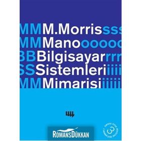 BILGISAYAR SISTEMLERI MIMARISI - M. MORRIS MANO
